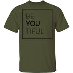 BeYOUtiful T-Shirt CustomCat