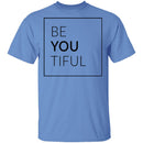 BeYOUtiful T-Shirt CustomCat