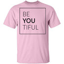 BeYOUtiful T-Shirt CustomCat