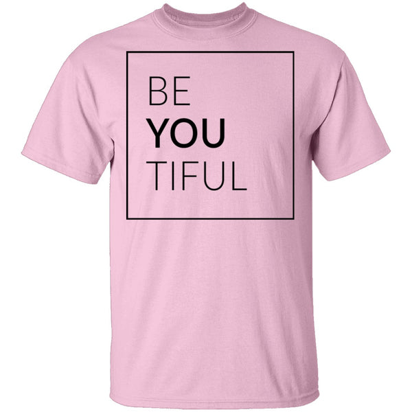 BeYOUtiful T-Shirt CustomCat