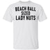 Beach Ball SIzed Lady Nuts T-Shirt CustomCat