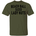 Beach Ball SIzed Lady Nuts T-Shirt CustomCat