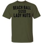 Beach Ball SIzed Lady Nuts T-Shirt CustomCat