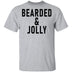 Bearded ' Jolly T-Shirt CustomCat