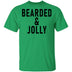 Bearded ' Jolly T-Shirt CustomCat