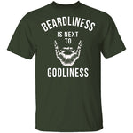 Beardliness Is Next To Godliness T-Shirt CustomCat