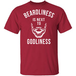 Beardliness Is Next To Godliness T-Shirt CustomCat
