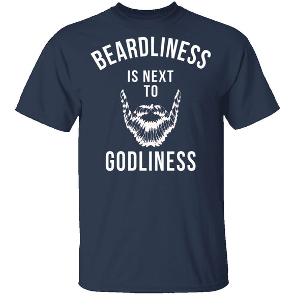 Beardliness Is Next To Godliness T-Shirt CustomCat