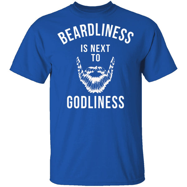 Beardliness Is Next To Godliness T-Shirt CustomCat