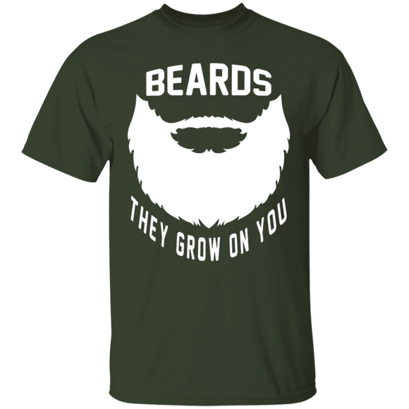 Beards They Grow On You T-Shirt CustomCat