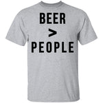 Beer Greater than People T-Shirt CustomCat