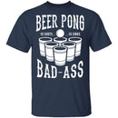 Beer Pong Badass T-Shirt CustomCat