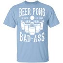 Beer Pong Badass T-Shirt CustomCat