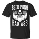 Beer Pong Badass T-Shirt CustomCat