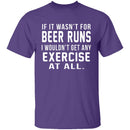 Beer Runs T-Shirt CustomCat