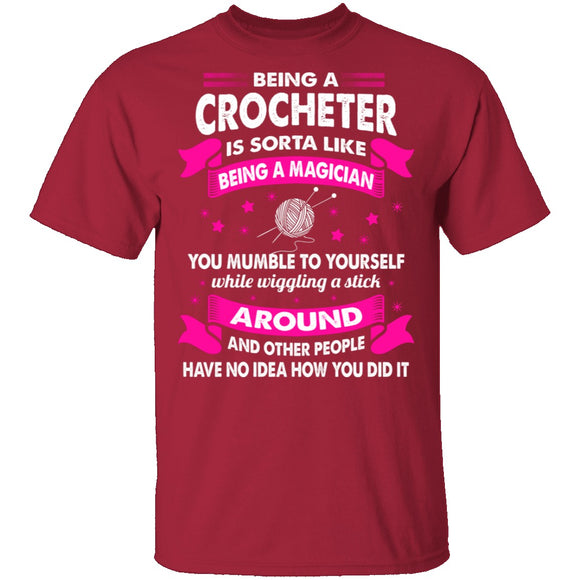 Being A Crocheter T-Shirt CustomCat