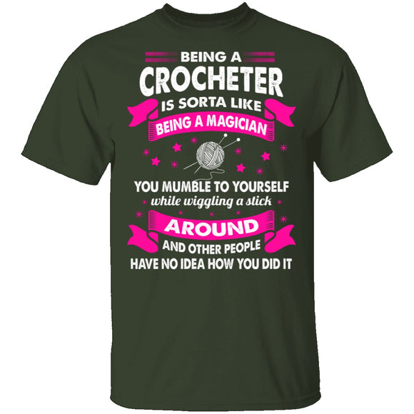 Being A Crocheter T-Shirt CustomCat
