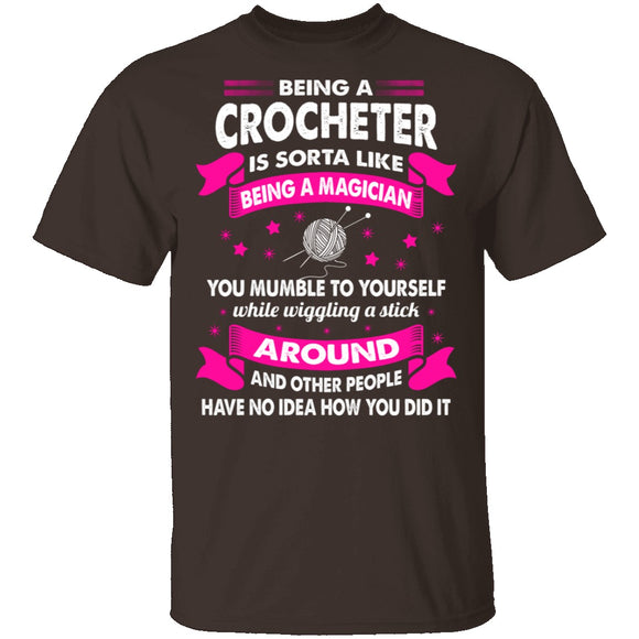 Being A Crocheter T-Shirt CustomCat