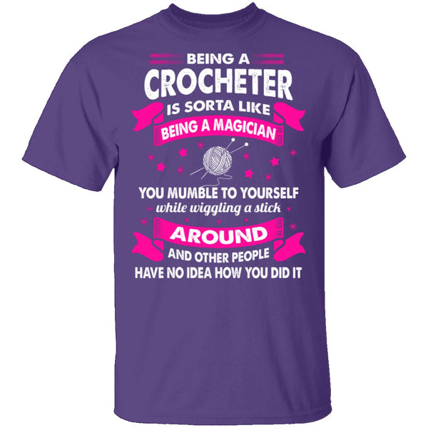 Being A Crocheter T-Shirt CustomCat