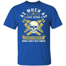 Being A Dad Is Cooler T-Shirt CustomCat