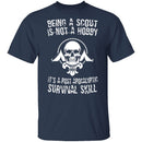 Being A Scout T-Shirt CustomCat