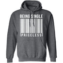 Being Single Priceless T-Shirt CustomCat