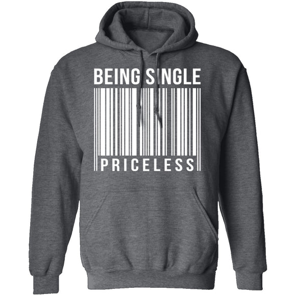 Being Single Priceless T-Shirt CustomCat
