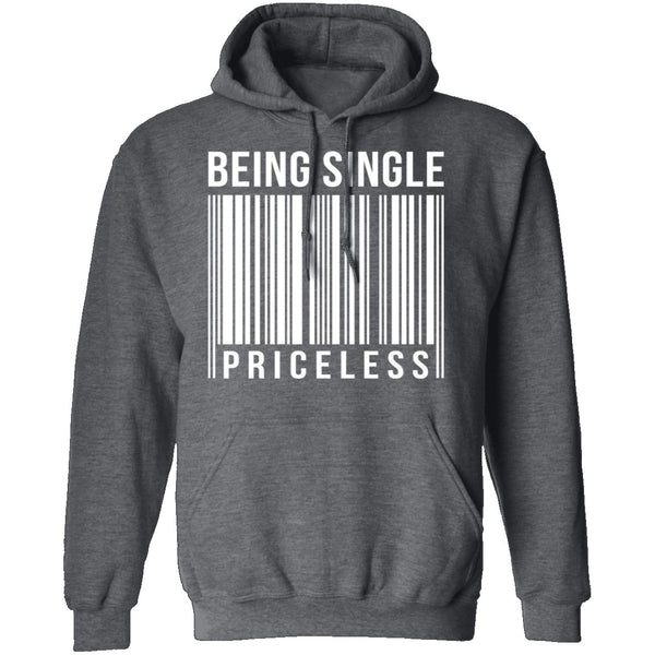 Being Single Priceless T-Shirt CustomCat