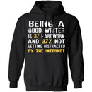 Being a Good Writer T-Shirt CustomCat