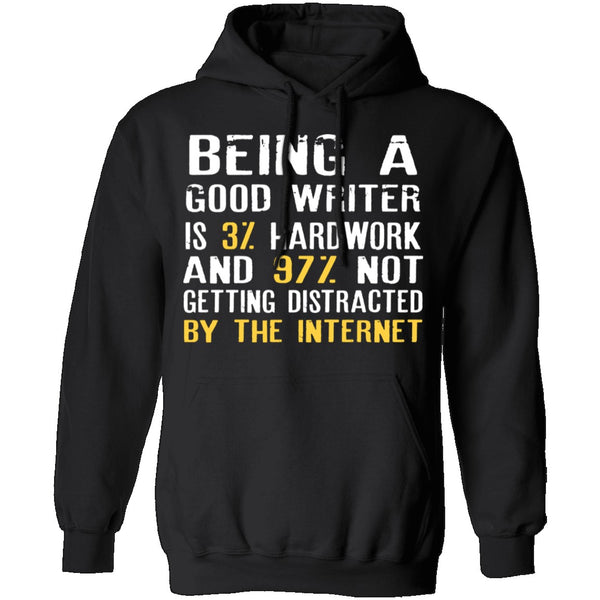 Being a Good Writer T-Shirt CustomCat