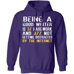 Being a Good Writer T-Shirt CustomCat