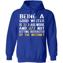 Being a Good Writer T-Shirt CustomCat