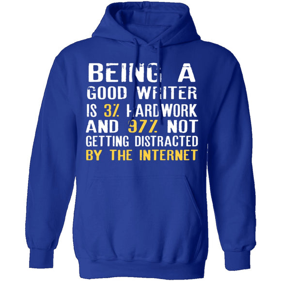 Being a Good Writer T-Shirt CustomCat