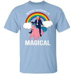 Bernie Sanders Is Magical T-Shirt CustomCat