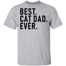 Best Cat Dad Ever T-Shirt CustomCat
