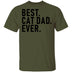 Best Cat Dad Ever T-Shirt CustomCat