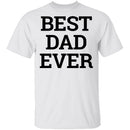 Best Dad Ever copy T-Shirt CustomCat