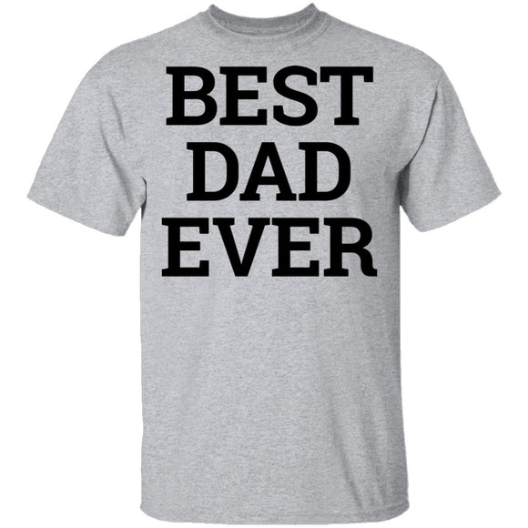 Best Dad Ever copy T-Shirt CustomCat