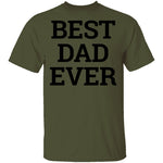 Best Dad Ever copy T-Shirt CustomCat