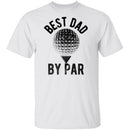Best Dad by Par T-Shirt CustomCat