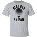 Best Dad by Par T-Shirt CustomCat