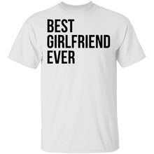 Best Girlfriend Ever T-Shirt