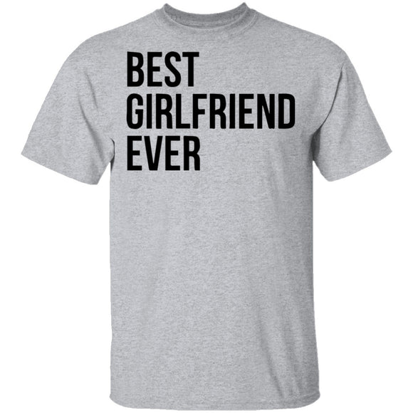 Best Girlfriend Ever T-Shirt CustomCat