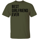Best Girlfriend Ever T-Shirt CustomCat
