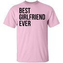 Best Girlfriend Ever T-Shirt CustomCat