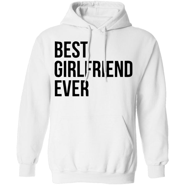 Best Girlfriend Ever T-Shirt CustomCat
