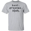 Best Grandma Ever T-Shirt CustomCat