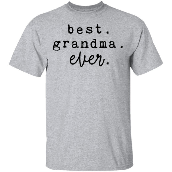 Best Grandma Ever T-Shirt CustomCat
