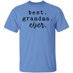Best Grandma Ever T-Shirt CustomCat