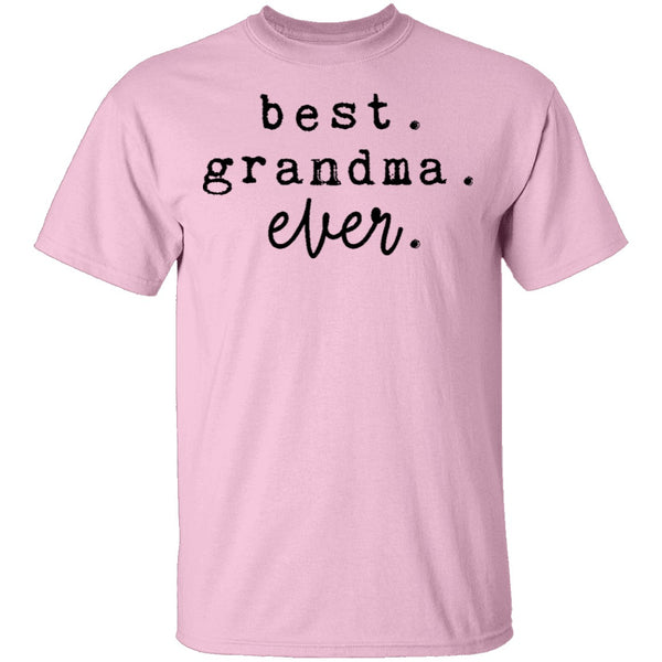 Best Grandma Ever T-Shirt CustomCat